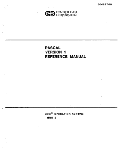 cdc 60497700 Pascal Version 1 Reference Manual Dec82 . Rare and Ancient Equipment cdc cyber lang pascal 60497700_Pascal_Version_1_Reference_Manual_Dec82.pdf