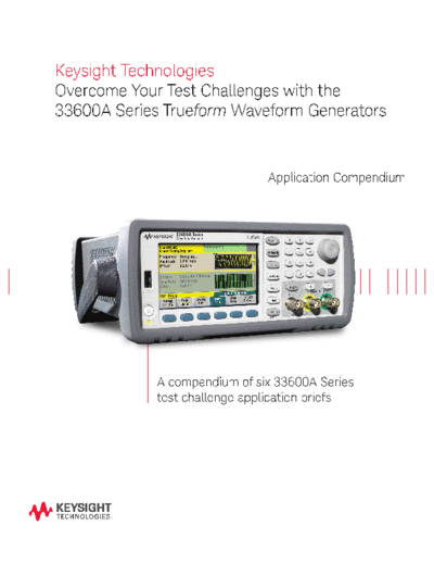 Agilent 5991-4361EN Overcome Your Test Challenges with the 33600A Series Trueform Waveform Generators - Appl  Agilent 5991-4361EN Overcome Your Test Challenges with the 33600A Series Trueform Waveform Generators - Application Note c20141002 [20].pdf