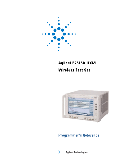 Agilent E7515-90003 E7515A UXM Wireless Test Set - Programmer 2527s Reference [148]  Agilent E7515-90003 E7515A UXM Wireless Test Set - Programmer_2527s Reference [148].pdf