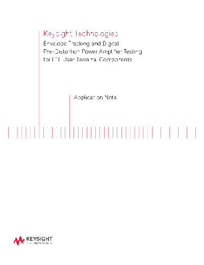 Agilent Envelope Tracking and Digital Pre-Distortion PA Testing for LTE User Terminal Components - App Note   Agilent Envelope Tracking and Digital Pre-Distortion PA Testing for LTE User Terminal Components - App Note 5991-4069EN c20140917 [12].pdf