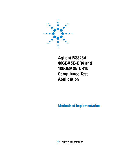 Agilent N8828A App MOI N8828A 40GBASE-CR4 100GBASE-CR10 Compliance Test Application Methods of Implementatio  Agilent N8828A_App_MOI N8828A 40GBASE-CR4 100GBASE-CR10 Compliance Test Application Methods of Implementation c20140828 [84].pdf