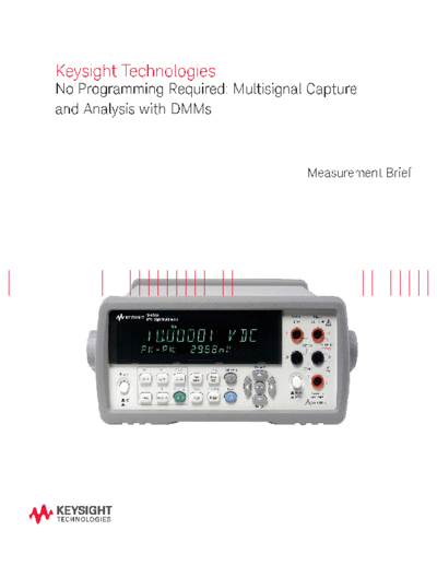 Agilent No Programming Required  Multisignal Capture and Analysis DMMs - Application Note 5991-2283EN c20140  Agilent No Programming Required_ Multisignal Capture and Analysis DMMs - Application Note 5991-2283EN c20140912 [5].pdf