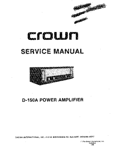 Crown International D-150A-Service-Manual-Part-1-d150a service manual part1 original Crown International Audio D-150A D-150A-Service-Manual-Part-1-d150a_service_manual_part1_original.zip