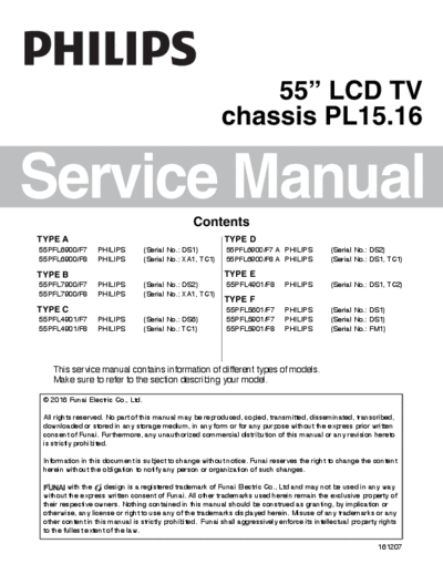 Philips 55PFL6900-F7 55PFL7900-F8 55PFL4901-F8 55PFL5901-F7 Chassis PL15.16 Philips LCD TV (and TPV schematics) 55PFL4901-F8 PHILIPS_55PFL6900-F7_55PFL7900-F8_55PFL4901-F8_55PFL5901-F7_Chassis_PL15.16.pdf