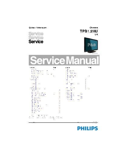 Philips TPB12HULA SB-EX-SI 1353568520  Philips LCD TV  (and TPV schematics) TPB1.2HU la TPB12HULA_SB-EX-SI_1353568520.pdf