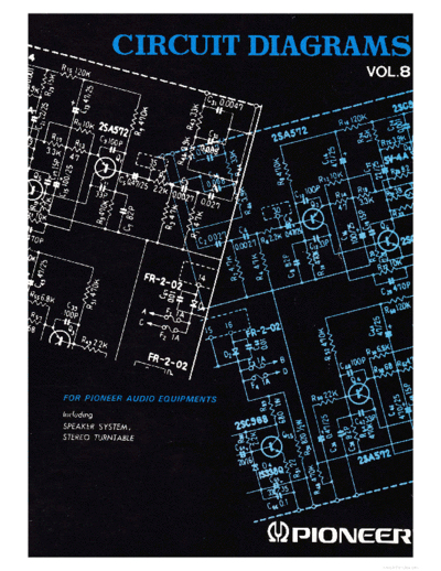 Pioneer hfe pioneer circuit diagrams vol 8 1975 en  Pioneer Audio Cirquit Diagrams hfe_pioneer_circuit_diagrams_vol_8_1975_en.pdf