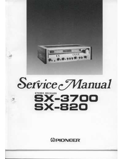 Pioneer hfe pioneer sx-820 sx-3700 service  Pioneer Audio SX-820 hfe_pioneer_sx-820_sx-3700_service.pdf