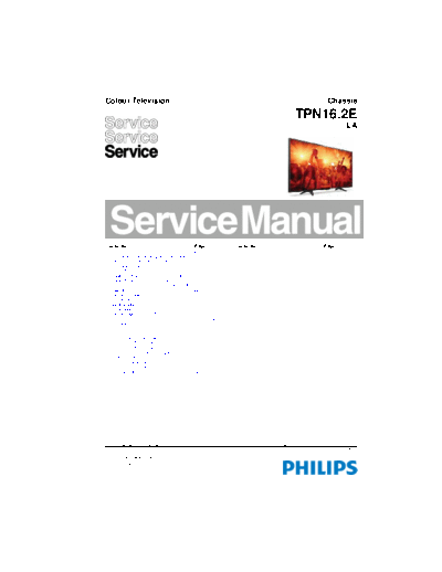 Philips philips-tpn16.2e la  Philips LCD TV  (and TPV schematics) 32PHH410188 service manual philips-tpn16.2e_la.pdf