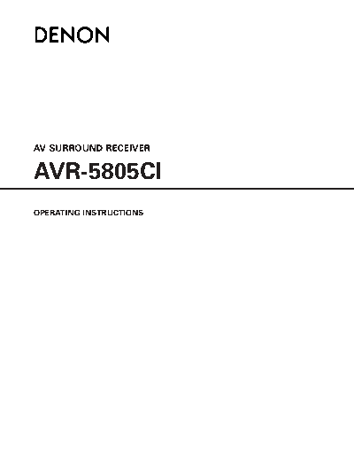 DENON  AVR-5805CI  DENON AV Surround Receiver & Amplifier AV Surround Receiver & Amplifier Denon - AVR-5805 & AVC-A1XV  AVR-5805CI.pdf