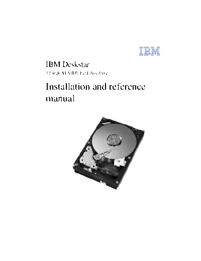 IBM Deskstar 25GP, 22GXP, 40GV, 75GXP, 34GXP, & 37GP Detailed Installation Guide IBM Deskstar 25GP, 22GXP, 40GV, 75GXP, 34GXP, & 37GP Detailed Installation Guide.pdf