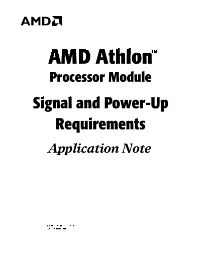 AMD Athlon™ Processor Module Signal and Power-Up Requirements Application Note AMD AMD Athlon™ Processor Module Signal and Power-Up Requirements Application Note.pdf